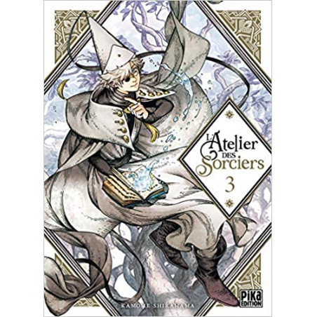 L'ATELIER DES SORCIERS - Tome 3