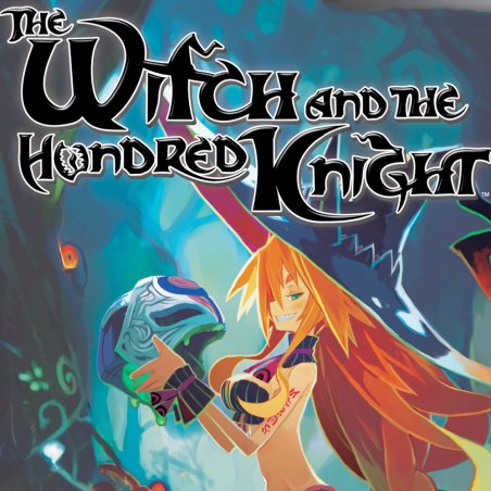 The Witch and the Hundred Knight: Revival Edition